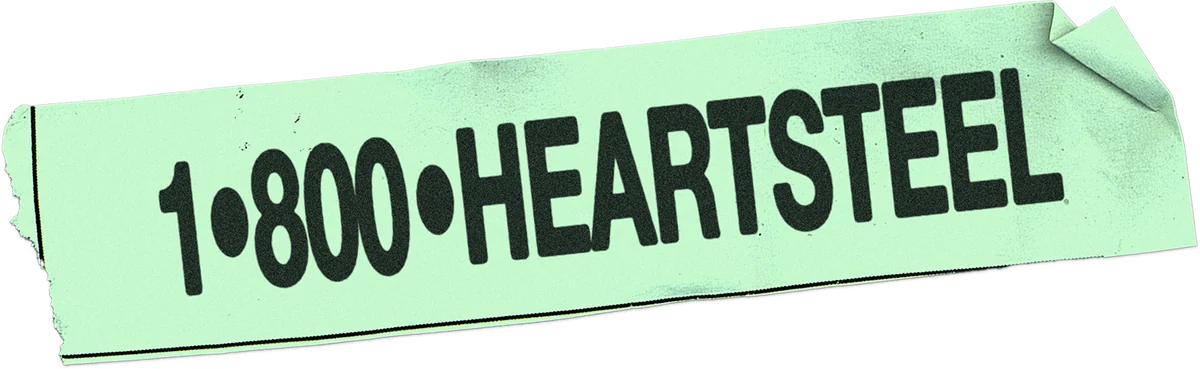 1-800-HEARTSTEEL